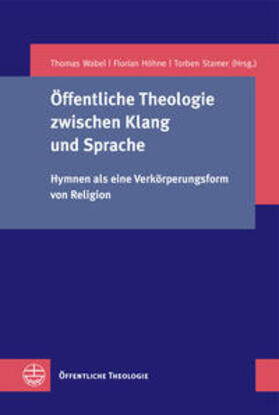 Wabel / Höhne / Stamer |  Öffentliche Theologie zwischen Klang und Sprache | Buch |  Sack Fachmedien