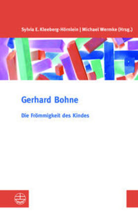 Bohne / Kleeberg-Hörnlein / Wermke |  Bohne, G: Frömmigkeit des Kindes | Buch |  Sack Fachmedien