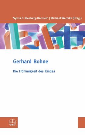 Bohne / Kleeberg-Hörnlein / Wermke |  Die Frömmigkeit des Kindes | eBook | Sack Fachmedien
