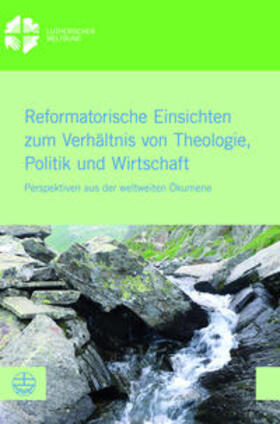 Burghardt / Sinn |  Reformatorische Einsichten zum Verhältnis von Theologie, Pol | Buch |  Sack Fachmedien