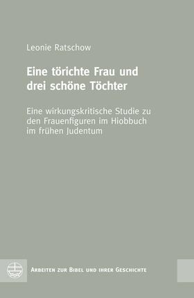 Ratschow |  Eine törichte Frau und drei schöne Töchter | eBook | Sack Fachmedien