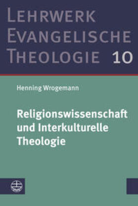 Wrogemann |  Religionswissenschaft und Interkulturelle Theologie | Buch |  Sack Fachmedien