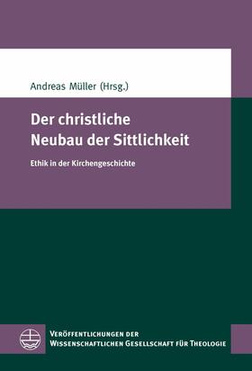 Müller | Der christliche Neubau der Sittlichkeit | E-Book | sack.de