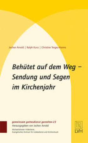 Arnold / Kunz / Tergau-Harms |  Behütet auf dem Weg | Buch |  Sack Fachmedien