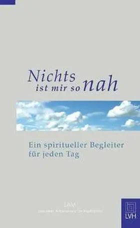 Loccumer Arbeitskreis für Meditation |  Nichts ist mir so nah | Buch |  Sack Fachmedien