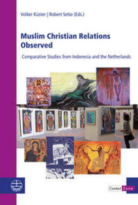 Küster / Setio |  Setio, R: Muslim Christian Relations Observed | Buch |  Sack Fachmedien