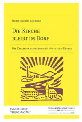 Lohmann |  Lohmann, H: Kirche bleibt im Dorf | Buch |  Sack Fachmedien