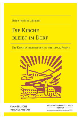 Lohmann |  Die Kirche bleibt im Dorf | eBook | Sack Fachmedien