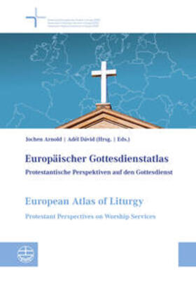 Arnold / Dávid |  Europäischer Gottesdienstatlas / European Atlas of Liturgy | Buch |  Sack Fachmedien