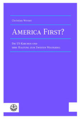 Werner |  Werner, C: America First? | Buch |  Sack Fachmedien