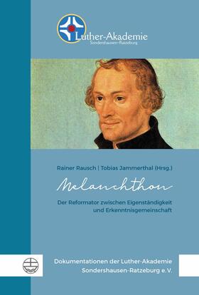 Rausch / Jammerthal |  Melanchthon | eBook | Sack Fachmedien