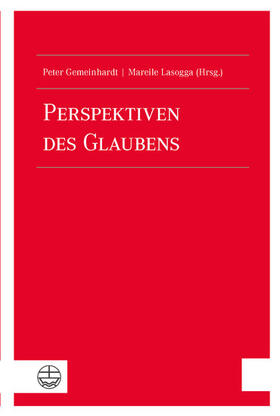 Gemeinhardt / Lasogga |  Perspektiven des Glaubens | eBook | Sack Fachmedien