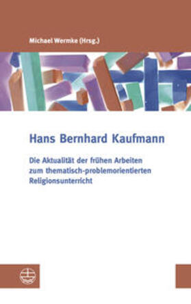 Kaufmann |  Kaufmann, H: Aktualität der frühen Arbeiten zum thematisch-p | Buch |  Sack Fachmedien