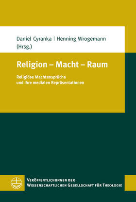 Cyranka / Wrogemann |  Religion – Macht – Raum | eBook | Sack Fachmedien