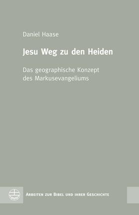 Haase |  Jesu Weg zu den Heiden | eBook | Sack Fachmedien