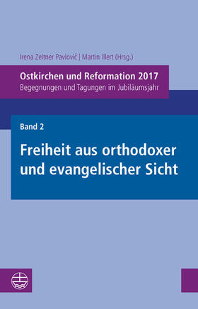 Zeltner Pavlovic / Zeltner Pavlovic / Illert |  Ostkirchen und Reformation 2017 | eBook | Sack Fachmedien