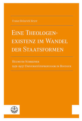 Beyer |  Eine Theologenexistenz im Wandel der Staatsformen | eBook | Sack Fachmedien