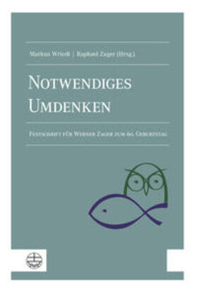 Wriedt / Zager |  Notwendiges Umdenken | Buch |  Sack Fachmedien