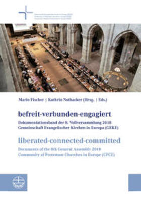 Fischer / Nothacker |  befreit-verbunden-engagiert | liberated-connected-committed | Buch |  Sack Fachmedien