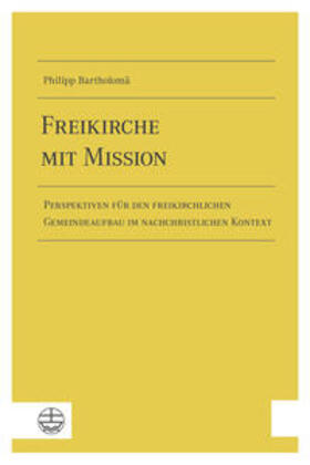 Bartholomä | Freikirche mit Mission | Buch | 978-3-374-06161-7 | sack.de