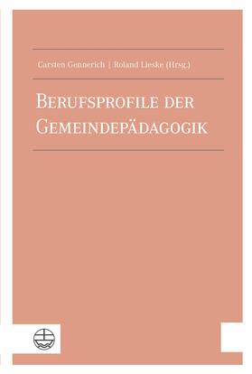 Gennerich / Lieske |  Berufsprofile der Gemeindepädagogik | eBook | Sack Fachmedien