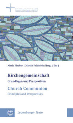 Fischer / Friedrich |  Kirchengemeinschaft | Church Communion | Buch |  Sack Fachmedien