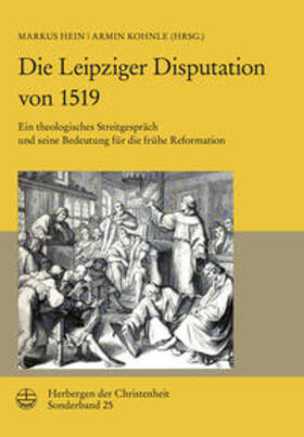 Markus / Armin |  Die Leipziger Disputation von 1519 | Buch |  Sack Fachmedien