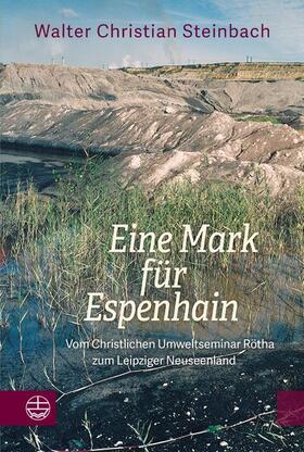 Steinbach |  Eine Mark für Espenhain | eBook | Sack Fachmedien