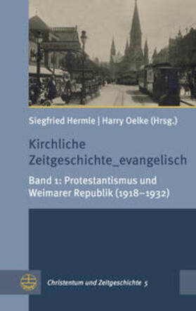 Hermle / Oelke |  Kirchliche Zeitgeschichte_evangelisch | Buch |  Sack Fachmedien