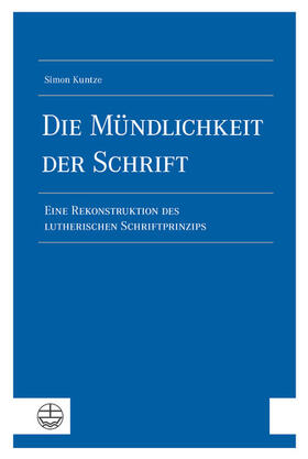 Kuntze |  Die Mu¨ndlichkeit der Schrift | eBook | Sack Fachmedien