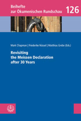 Chapman / Nüssel / Grebe |  Revisiting the Meissen Declaration after 30 Years | Buch |  Sack Fachmedien