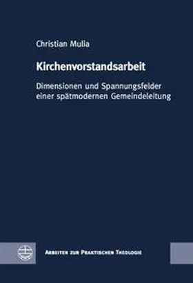 Mulia |  Kirchenvorstandsarbeit | Buch |  Sack Fachmedien