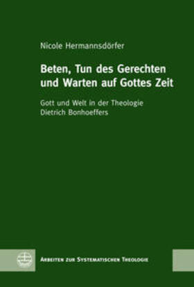 Hermannsdörfer |  Hermannsdörfer, N: Beten, Tun des Gerechten und Warten auf G | Buch |  Sack Fachmedien