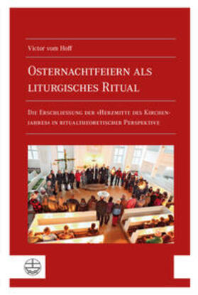 vom Hoff |  Osternachtfeiern als liturgisches Ritual | Buch |  Sack Fachmedien