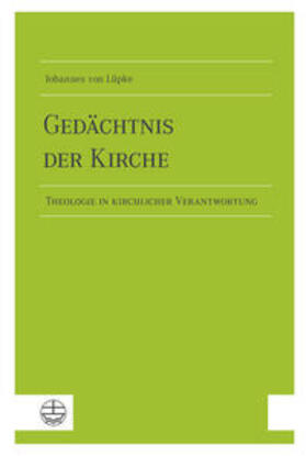 von Lüpke |  Lüpke, J: Gedächtnis der Kirche | Buch |  Sack Fachmedien