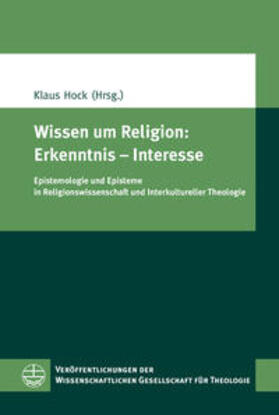Hock |  Wissen um Religion: Erkenntnis - Interesse | Buch |  Sack Fachmedien