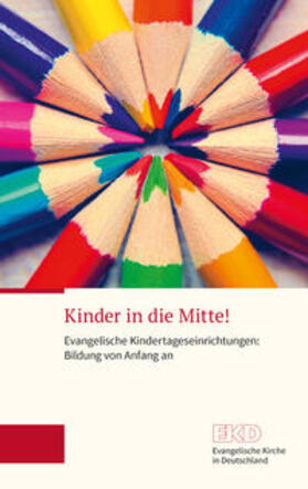  Kinder in die Mitte! | Buch |  Sack Fachmedien