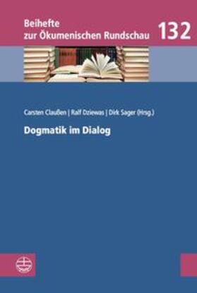 Claußen / Dziewas / Sager |  Dogmatik im Dialog | Buch |  Sack Fachmedien