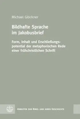 Glöckner |  Bildhafte Sprache im Jakobusbrief | Buch |  Sack Fachmedien