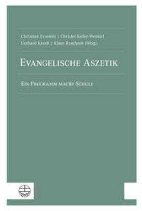 Eyselein / Keller-Wentorf / Knodt |  Evangelische Aszetik | Buch |  Sack Fachmedien