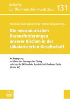 Bosse-Huber / Benga / Langpape |  Die missionarischen Herausforderungen unserer Kirchen in der | Buch |  Sack Fachmedien