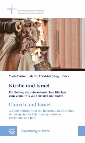Fischer / Friedrich |  Kirche und Israel // Church and Israel | eBook | Sack Fachmedien