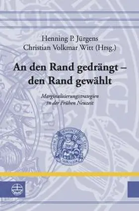 Jürgens / Witt |  An den Rand gedrängt – den Rand gewählt | Buch |  Sack Fachmedien