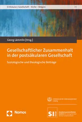 Lämmlin |  Gesellschaftlicher Zusammenhalt in der postsäkularen Gesellschaft | Buch |  Sack Fachmedien