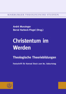 Munzinger / Harbeck-Pingel |  Christentum im Werden. Festschrift für Konrad Stock zum 80. | Buch |  Sack Fachmedien