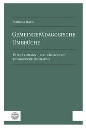 Hahn |  Gemeindepädagogische Umbrüche | Buch |  Sack Fachmedien