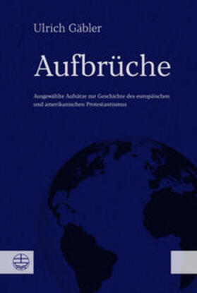 Gäbler / Kuhn / Sallmann |  Gäbler, U: Aufbrüche | Buch |  Sack Fachmedien