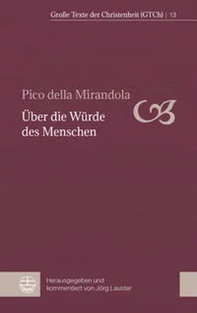 della Mirandola / Lauster / Pico della Mirandola |  Über die Würde des Menschen | Buch |  Sack Fachmedien