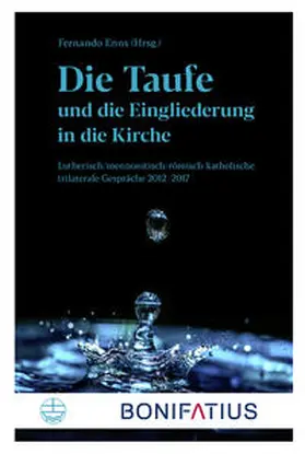 Enns |  Die Taufe und die Eingliederung in die Kirche | Buch |  Sack Fachmedien