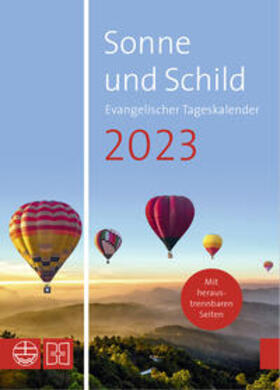 Neijenhuis |  Sonne und Schild 2023. Evangelischer Tageskalender 2023 | Buch |  Sack Fachmedien